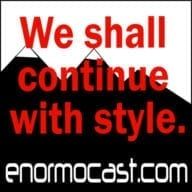 Enormocast