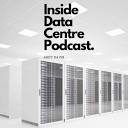 Inside Data Centre Podcast